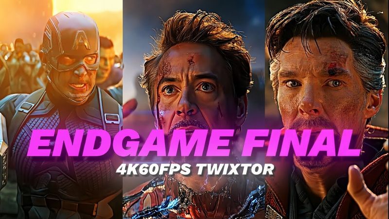 ENDGAME FINAL BATLLE | 4K60FPS TWIXTOR CC