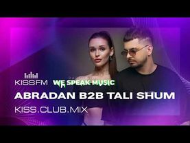 Tali Shum, Abradan - KISS.CLUB.MIX (07.11.25)