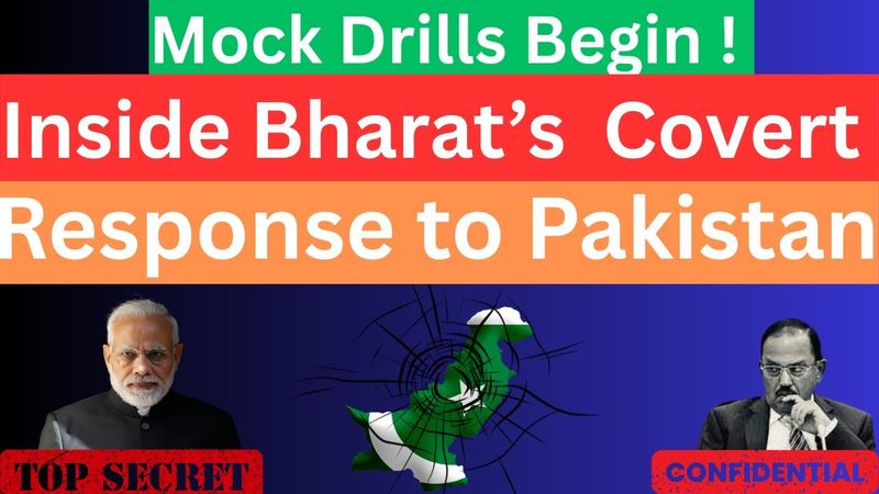 Inside Bharat’s Covert Response to Pakistan |Mock Drills Begin !