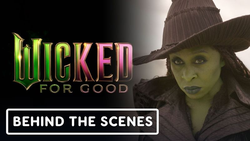 Wicked: For Good - Official Behind The Scenes Clip (2025) Cynthia Erivo, Ariana Grande