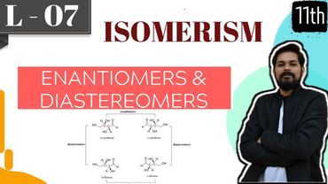 Isomerism । Class 11 (L7) | Optical Isomerism | Part 3 | Diastereomers | Enantiomers | Identical