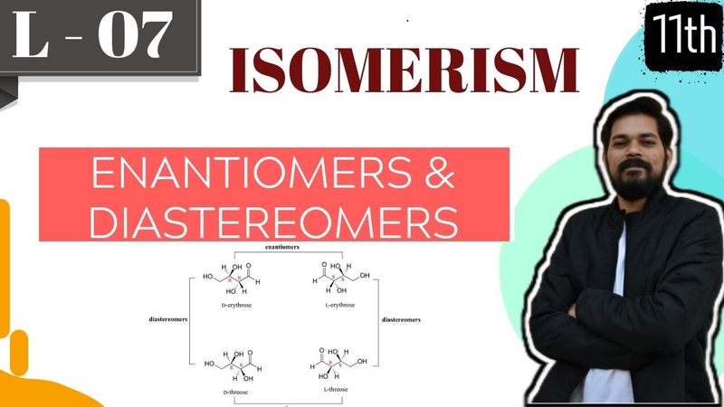 Isomerism । Class 11 (L7) | Optical Isomerism | Part 3 | Diastereomers | Enantiomers | Identical