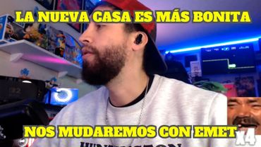 MATNAROK HABLA DE LA POSIBLE NUEVA CASA Y CONFIRMA QUE EMET SE MUDARÁ CON ELLOS