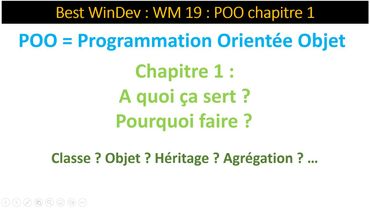 Best WinDev WM19 chap. 01 : La POO c'est quoi ?
