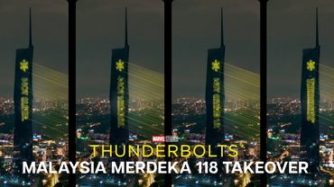 Marvel Studios' #Thunderbolts* | Malaysia Merdeka 118 Takeover