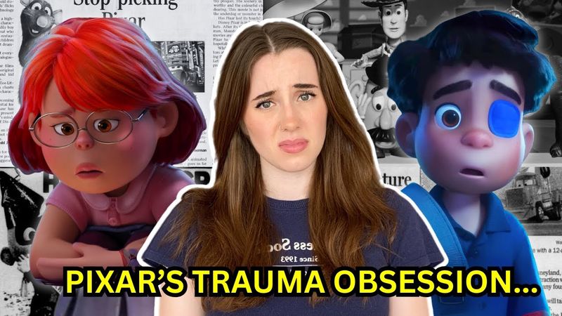Pixar’s Obsession With Trauma Is Ruining Their Movies…