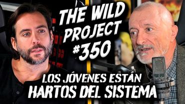 The Wild Project #350 - Arturo Pérez-Reverte | Cómo nos manipulará el poder, Apocalipsis tecnológico