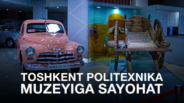 Toshkent politexnika muzeyiga sayohat