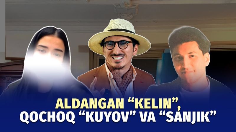 “Kelin-kuyov” va bloger Sanjik voqeasi: ish sudga oshirilgan