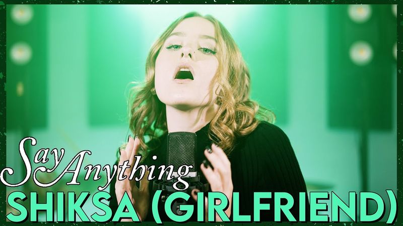 "Shiksa (Girlfriend)" - Say Anything (Cover by First to Eleven)