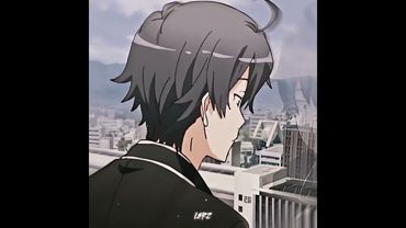 Lonely Lies - Hikkigaya Edit #anime #sad #hachiman #oregairu #shorts