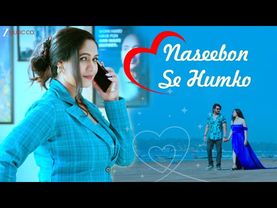 Naseebon Se Humko - Official Music Video | Raya Ojha | Shariq Khan