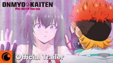 Onmyo Kaiten Re:Birth Verse | Main Trailer | Crunchyroll