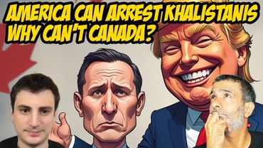 If America Can Arrest Khalistanis Why Can't Canada?