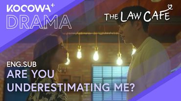 You’re Just Worried… Or Do You Think I’m Weak? | The Law Cafe EP13 | KOCOWA+