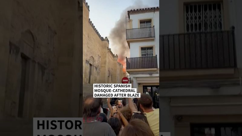 Historic Spanish mosque-cathedral damaged in blaze