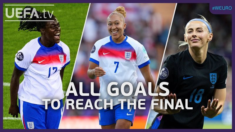 🏴󠁧󠁢󠁥󠁮󠁧󠁿 EVERY ENGLAND GOAL To Reach The Women's EURO Final ⚽ #WEURO2025