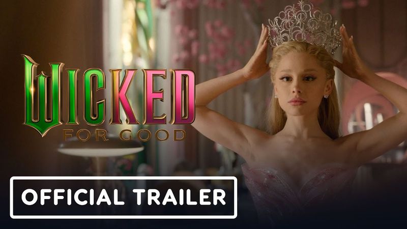 Wicked: For Good - Official Trailer (2025) Cynthia Erivo, Ariana Grande
