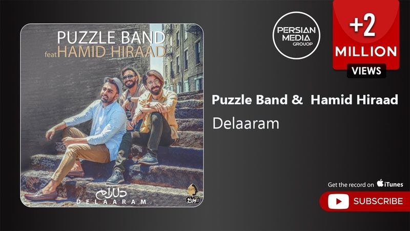 Puzzle Band &  Hamid Hiraad - Delaram ( پازل بند و حمید هیراد - دلارام )