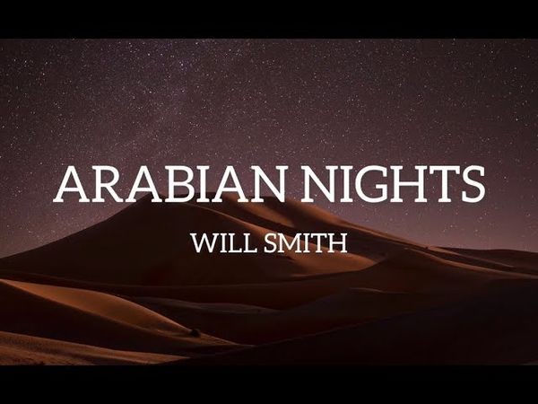 Arabian Nights(Lyrics) - Will Smith
