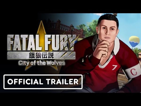 Fatal Fury: City of the Wolves × CR7 - Official New Uniform Variations Trailer