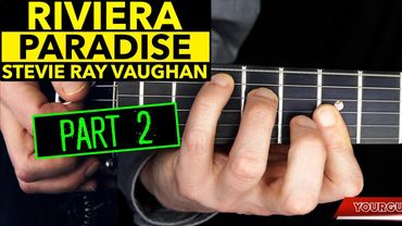 How To Play Riviera Paradise On Guitar w/TAB P2