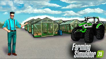 Я ПОСТАВИЛ ЦЕЛОЕ ПОЛЕ ТЕПЛИЦ В FARMING SIMULATOR 25! ВЫГОДНО ЛИ ЭТО?
