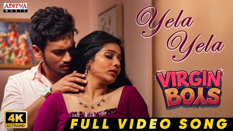 Yela Yela Full Video Song | Virgin Boys | Mitraaw Sharma | Geetanand | Shrihan | Jenifer| Smaran Sai