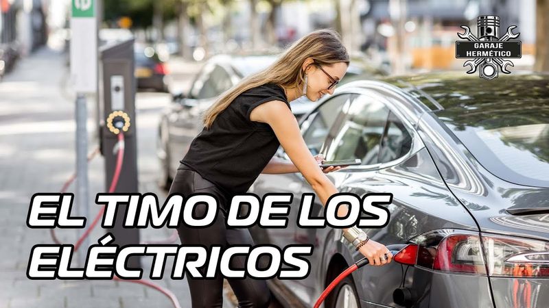 El timo de los coches eléctricos: Recapacitemos, ¡estamos a tiempo!