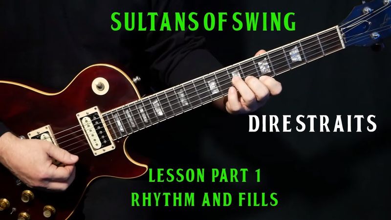 how to play "Sultans Of Swing" on guitar by Dire Straits | PART 1 | RHYTHM & FILLS | guitar lesson