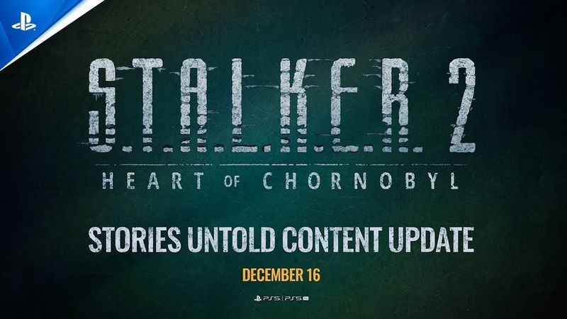 S.T.A.L.K.E.R. 2: Heart of Chornobyl Update | PS5 Games