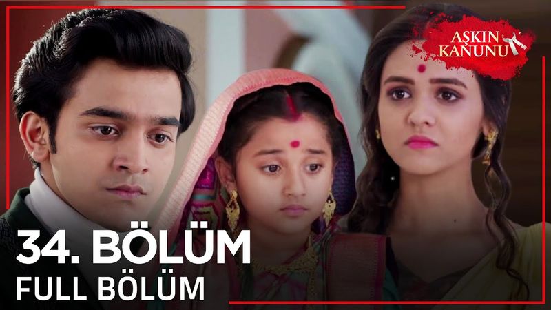 Aşkın Kanunu 34. Bölüm
