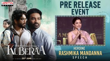 Heroine Rashmika Speech @ Kuberaa Pre Release Event | Nagarjuna, Dhanush, Rashmika | DSP
