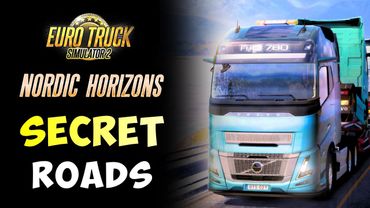 HIDDEN Secret Roads in Nordic Horizons | Early Access Gameplay | ETS2