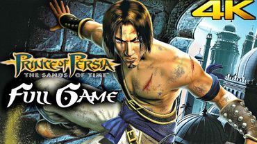 PRINCE OF PERSIA SANDS OF TIME Gameplay Walkthrough FULL GAME 100% (4K 60FPS) No Commentary