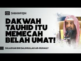 Mengaku Bertauhid Tapi Tidak Mau Mengingkari Syirik? - Syaikh Sulaiman Ar-Ruhaily