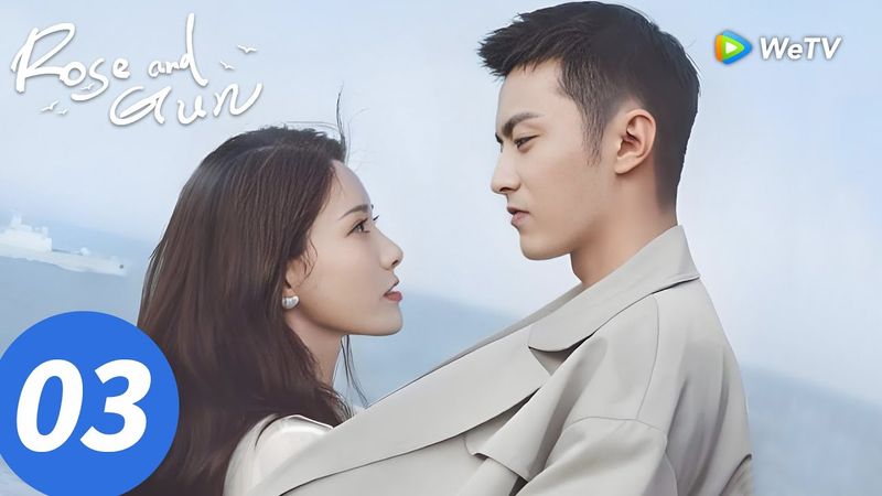المسلسل الصيني "الوردة والبندقية"｜الحلقة 3｜Rose and Gun｜WeTV