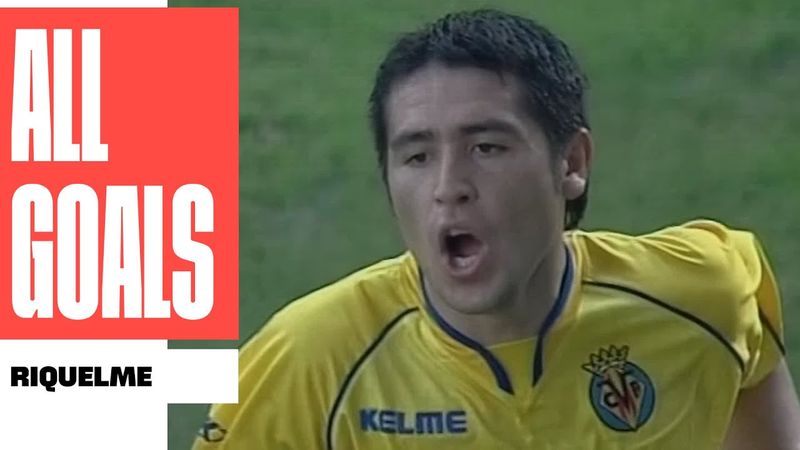 ¡TODOS los GOLES de RIQUELME en LALIGA EA SPORTS!