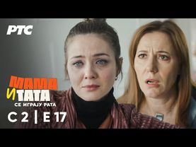 Mama i tata se igraju rata | Sezona 2 - Epizoda 17 (domaća serija)