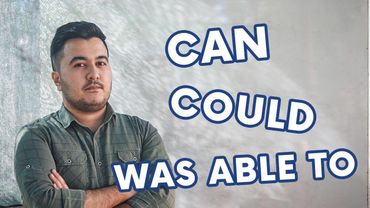 Everbest: Lesson 15 - Modal verbs: CAN, COULD, WAS ABLE TO