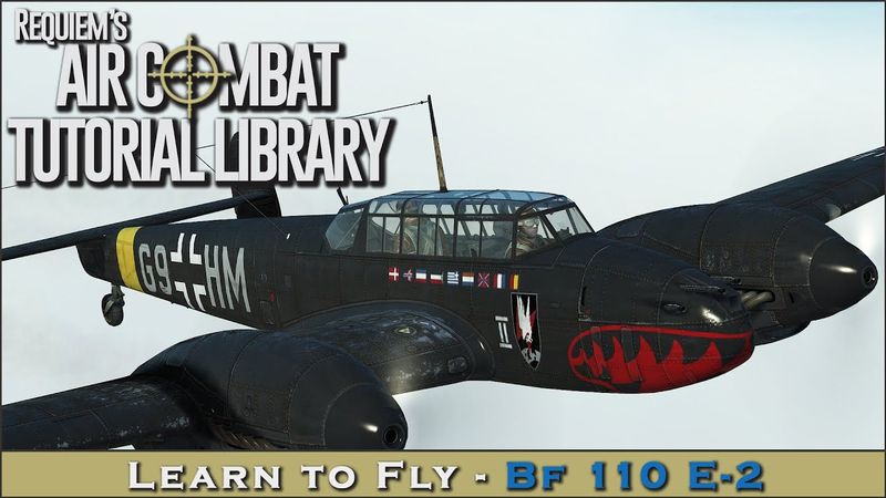 Learn to fly the Bf 110 E-2