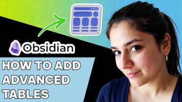How to add advanced tables in Obsidian