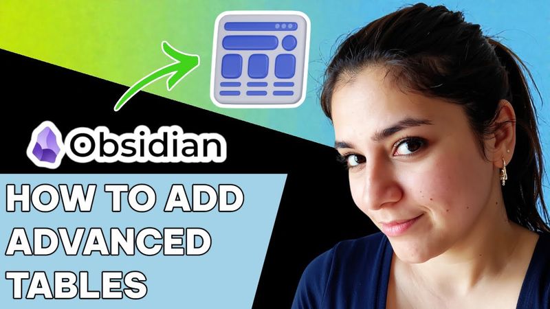 How to add advanced tables in Obsidian