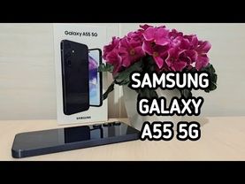 Обзор Samsung Galaxy A55 5G 8/256