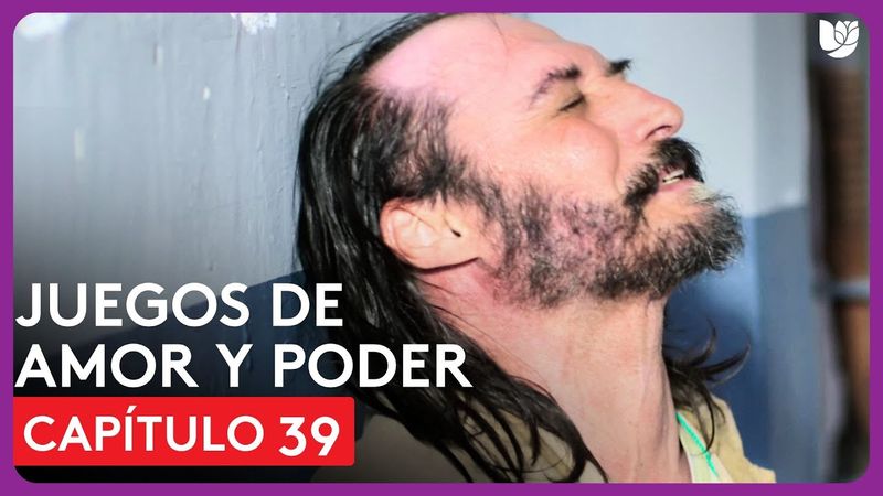 Juegos de Amor y Poder | Capítulo 39 - Resumen