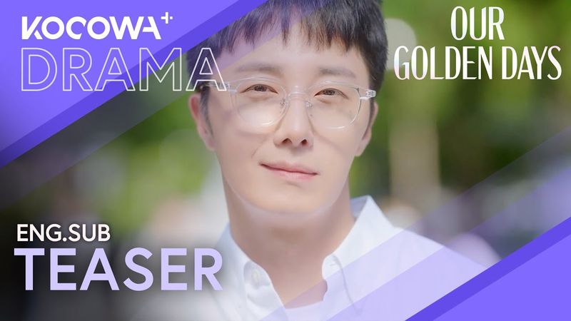 [NOW STREAMING] The Girl He Rejected Is Back In His Life?! 🫣 | Our Golden Days | KOCOWA+