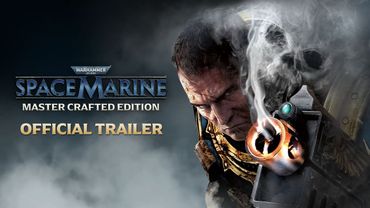 Warhammer 40,000: Space Marine Master Crafted Edition Official Trailer