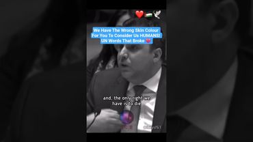 UN Historic Speech! We Are HUMANS!