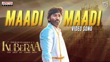 Maadi Maadi Video Song  | Kuberaa | Nagarjuna, Dhanush, Rashmika | Sekhar Kammula | Devi Sri Prasad
