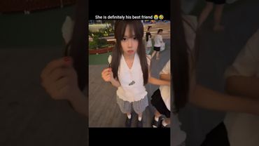 she's definitely his best friend 😭🤣 #song #trending #funny #funnyvideo #viral #love #memes #friends